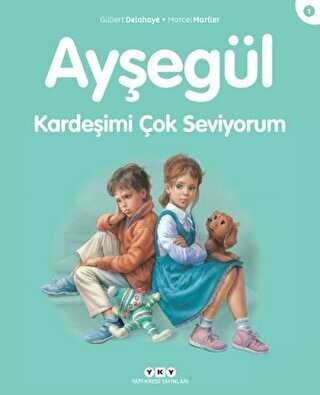 Kardeşimi Çok Seviyorum - Ayşegül