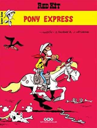 Pony Express Morris’in İzinde Red Kit Serüvenleri 2