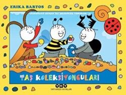 Uğurböceği Sevecen ile Salyangoz Tomurcuk 37: Taş Koleksiyoncuları