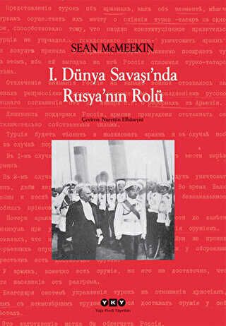 1. Dünya Savaşı’nda Rusya’nın Rolü