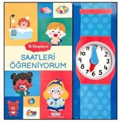 İlk Kitaplarım – Saatleri Öğreniyorum