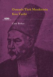 Osmanlı - Türk Musıkisinin Kısa Tarihi