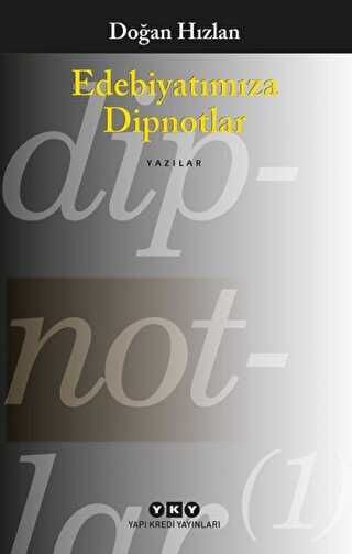 Edebiyatımıza Dipnotlar
