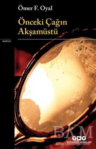 Önceki Çağın Akşamüstü