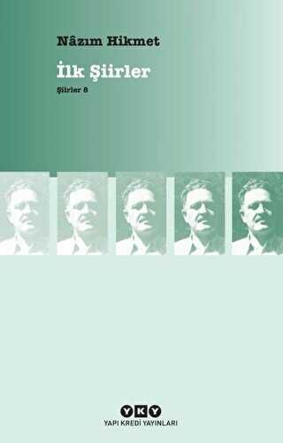 İlk Şiirler - Nazım Hikmet Ran