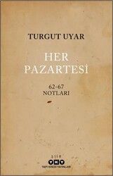 Her Pazartesi - 1962-67 Notları
