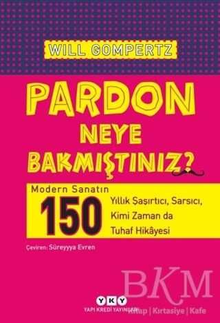 Pardon Neye Bakmıştınız?