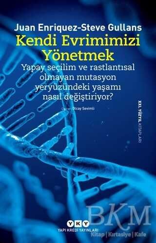 Kendi Evrimimizi Yönetmek