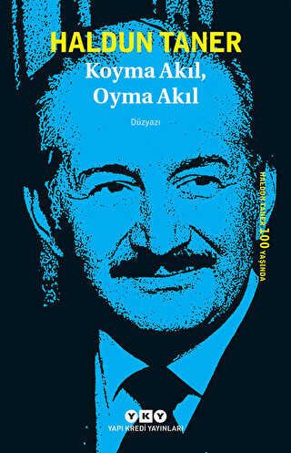 KOYMA AKIL, OYMA AKIL