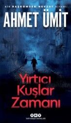Yırtıcı Kuşlar Zamanı - İmzalı
