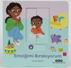 Hareketli Büyüyorum Serisi 1 – Emziğimi Bırakıyorum