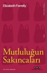 Mutluluğun Sakıncaları