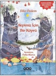 Hepimiz İçin Bir Köprü