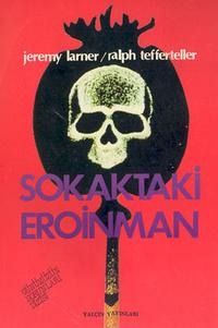 Sokaktaki Eroinman