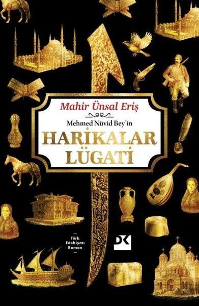 Mehmed Nüvid Bey’in Harikalar Lügati