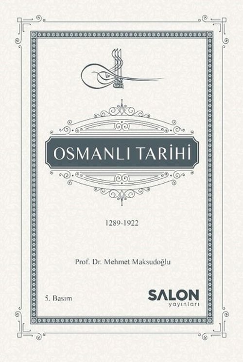 Osmanlı Tarihi, 1289-1922