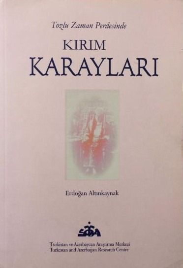 Tozlu Zaman Perdesinde Kırım Karayları