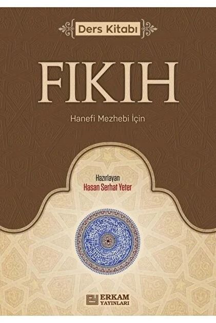 Fıkıh Ders Kitabı Hanefi Mezhebi İçin