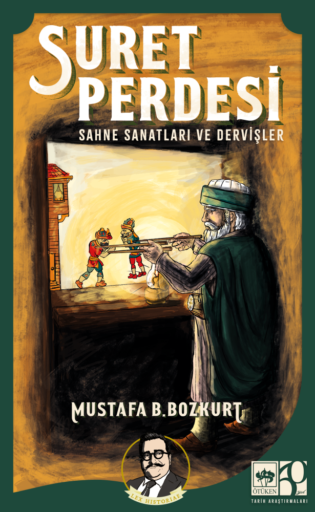 Suret Perdesi; Sahne Sanatları ve Dervişler