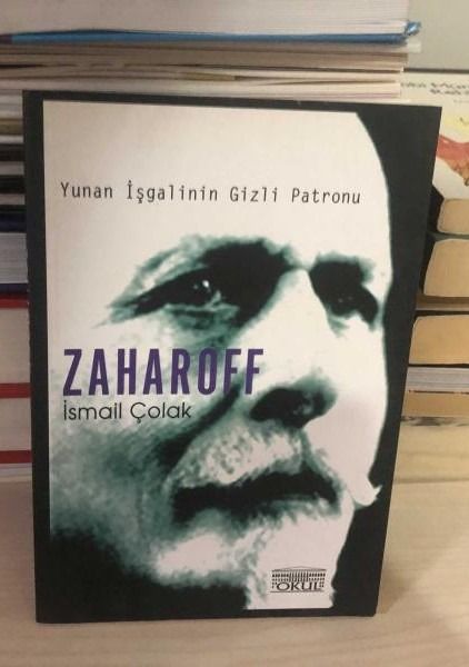 yunan işgalinin gizli patronu Zaharoff